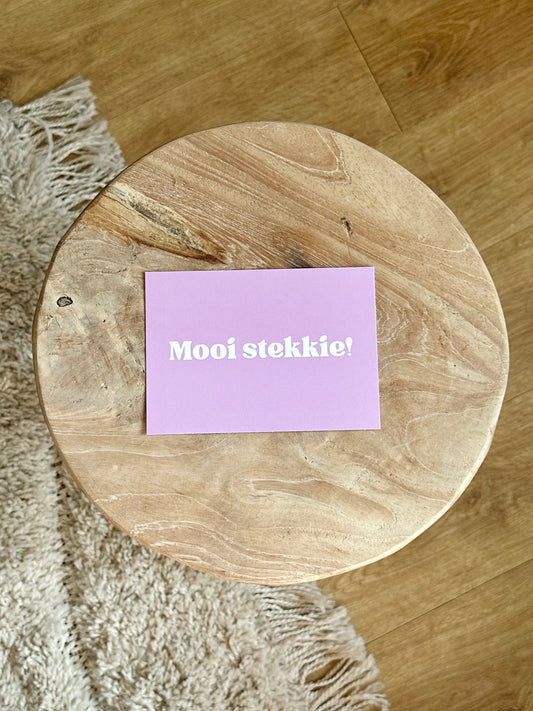 Mooi stekkie!