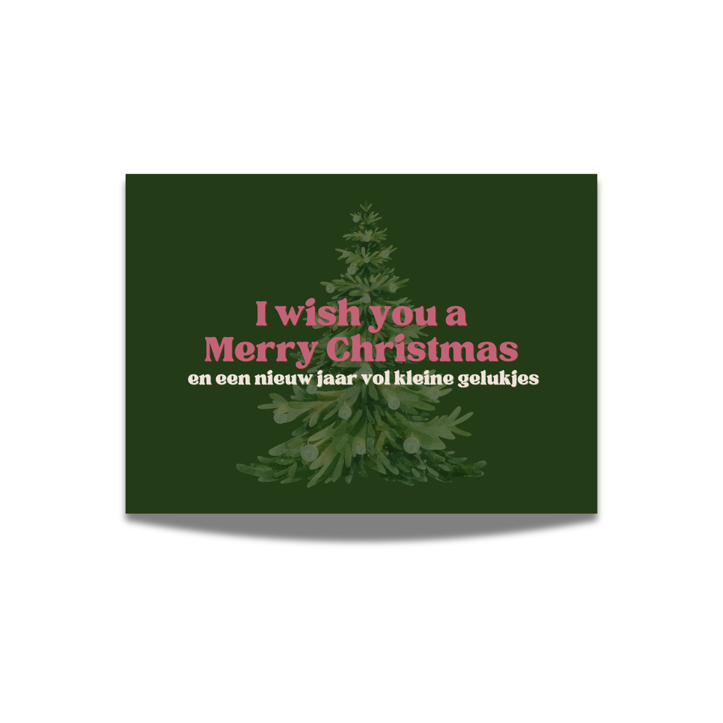 I wish you a Merry Christmas en een nieuw jaar vol kleine gelukjes